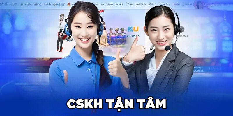 CSKH tận tâm