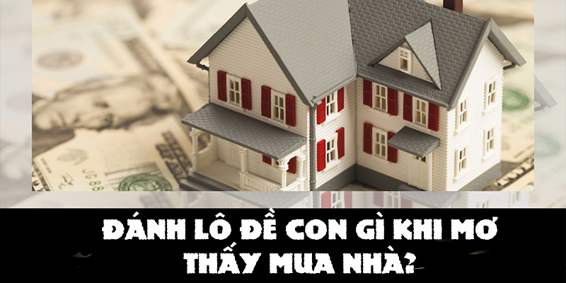 Điềm báo gì khi mơ thấy mua nhà chung cư?